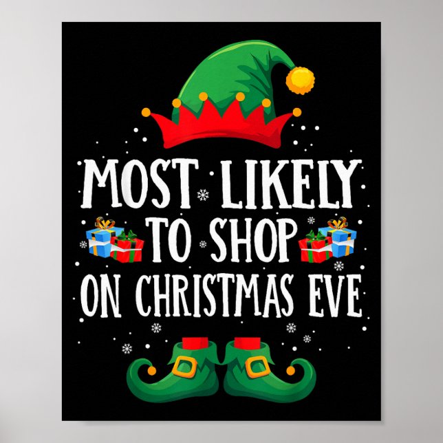 Most Likely To Shop On Christmas Eve Matching Chri Poster (Front)