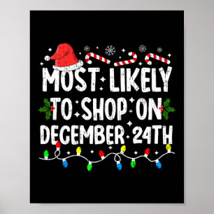 Most Likely To Shop On December 24th Family Christ Poster