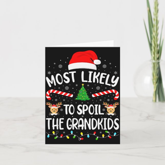 Most Likely To Sil The Grandkids Family Matching X Card (Front)