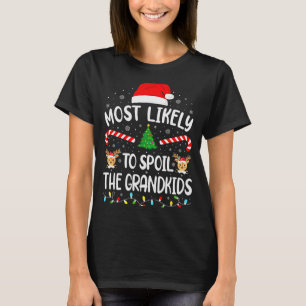 Most Likely To Sil The Grandkids Family Matching X T-Shirt