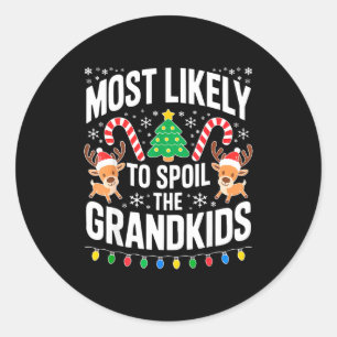 Most Likely To Sil The Grandkids Shirt Family Chri Classic Round Sticker