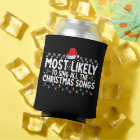 Most Likely To Sing All The Christmas Songs