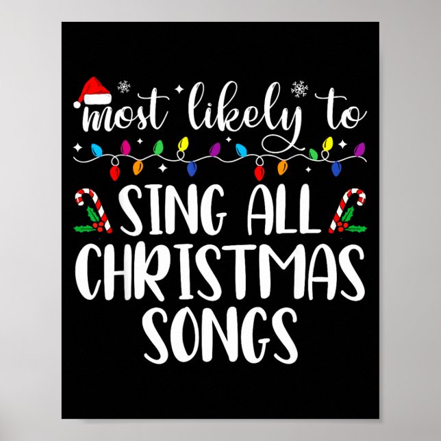 Most Likely To Sing All The Christmas Songs Family Poster (Front)