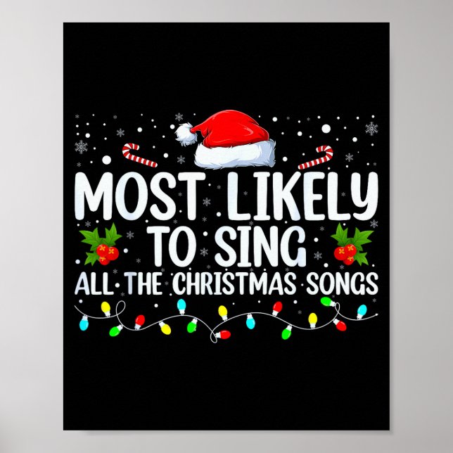 Most Likely To Sing All The Christmas Songs Family Poster (Front)