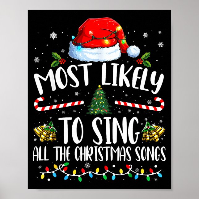 Most Likely To Sing All The Christmas Songs Family Poster (Front)