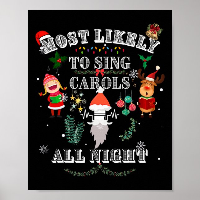 Most Likely To Sing Carols All Night Western Funny Poster (Front)