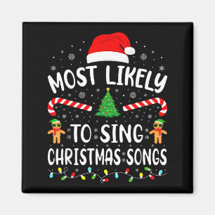Most Likely To Sing The Christmas Songs Family Mat Magnet