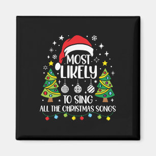 Most Likely To Sing The Christmas Songs Family Mat Magnet