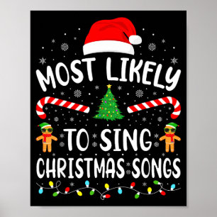 Most Likely To Sing The Christmas Songs Family Mat Poster