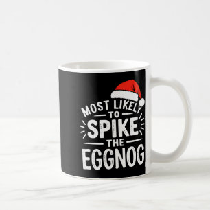 Most Likely To Ske The Eggnog Christmas Matching  Coffee Mug