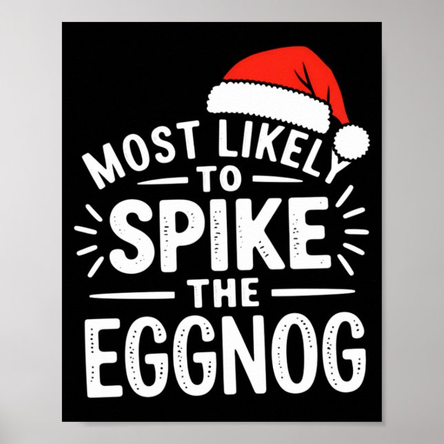 Most Likely To Ske The Eggnog Christmas Matching  Poster (Front)
