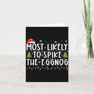 Most Likely To Ske The Eggnog Matching Christmas  Card