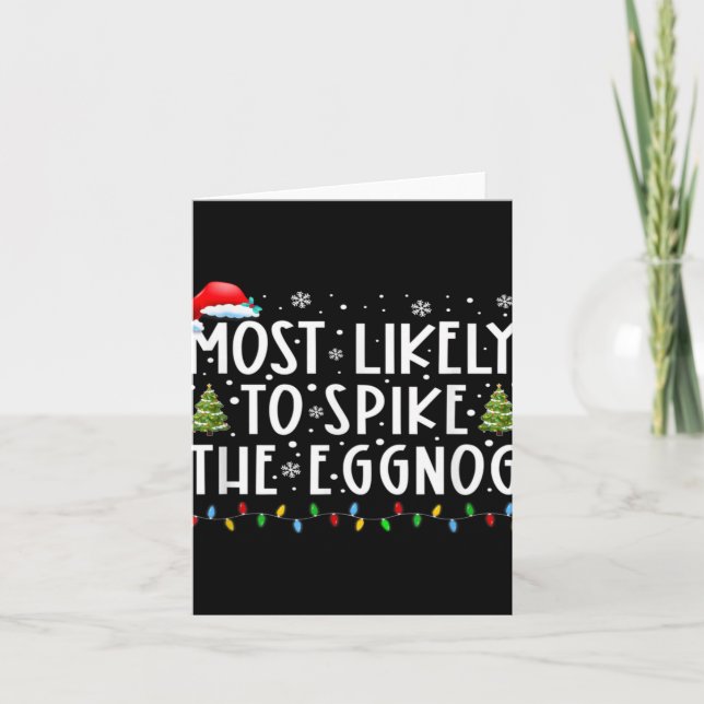 Most Likely To Ske The Eggnog Matching Christmas T Card (Front)