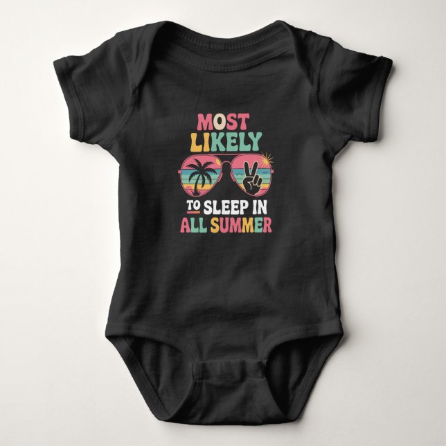 Most Likely To Sleep In All Summer Teacher Gift Baby Bodysuit (Front)