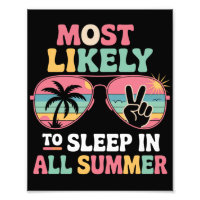 Most Likely To Sleep In All Summer Teacher Gift