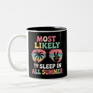Most Likely To Sleep In All Summer Teacher Gift Two-Tone Coffee Mug