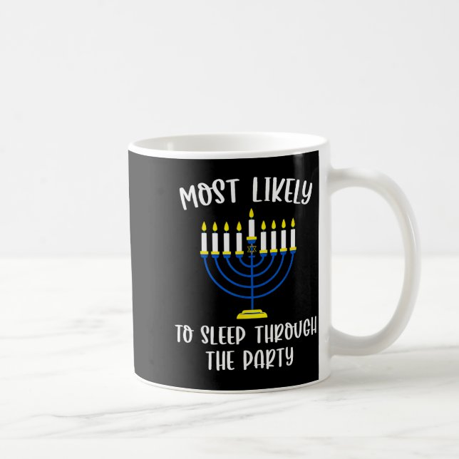 Most Likely To Sleep Through Party Hanukkah Group  Coffee Mug (Right)