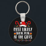 Most Likely To Sneak Peak At The Gifts Christmas Key Ring<br><div class="desc">Most Likely To Sneak Peak At The Gifts Christmas</div>