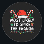 Most Likely To Spike The Eggnog Family Matching Ch Classic Round Sticker<br><div class="desc">Most Likely To Spike The Eggnog Family Matching Christmas</div>