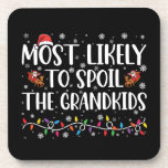 Most Likely To Spoil The Grandkids Funny Christmas Coaster<br><div class="desc">Most Likely To Spoil The Grandkids Funny Christmas</div>