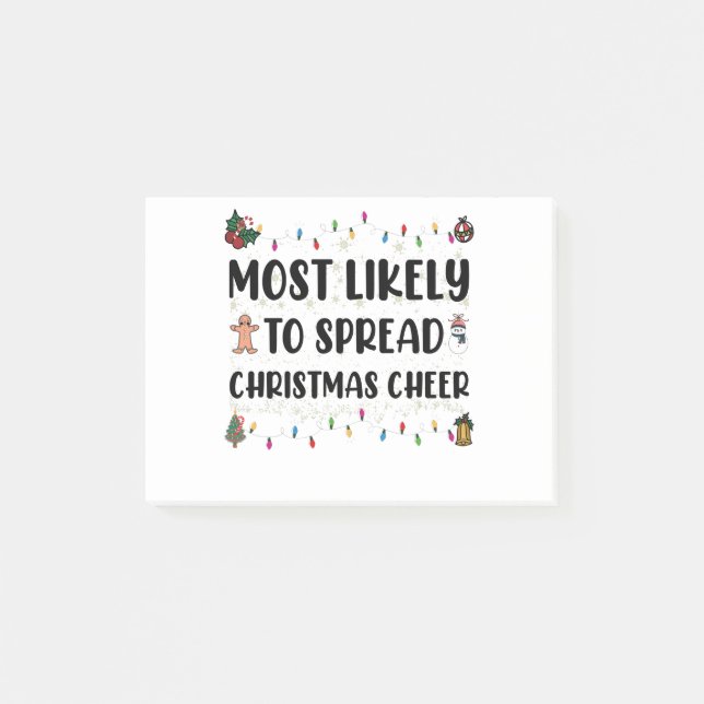 Most Likely To Spread Christmas Cheer Family Xmas Post-it Notes (Front)
