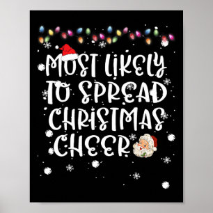 Most Likely To Spread Christmas Cheer Xmas Lights Poster
