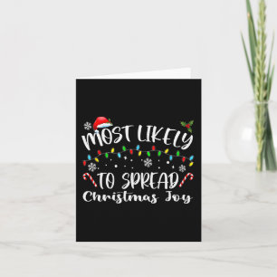 Most Likely To Spread Christmas Joy Card