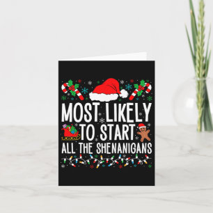 Most Likely To Start All The Shenanigans Funny Fam Card
