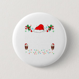 Most Likely To Start Christmas With Coffee Funny F 6 Cm Round Badge