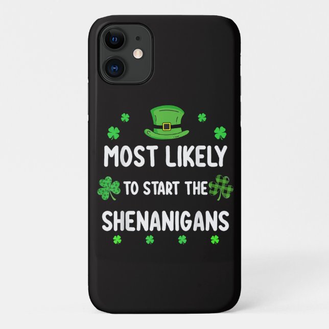 Most Likely to Start The Shenanigan Case-Mate iPhone Case (Back)