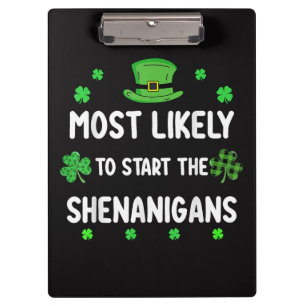 Most Likely to Start The Shenanigan Clipboard