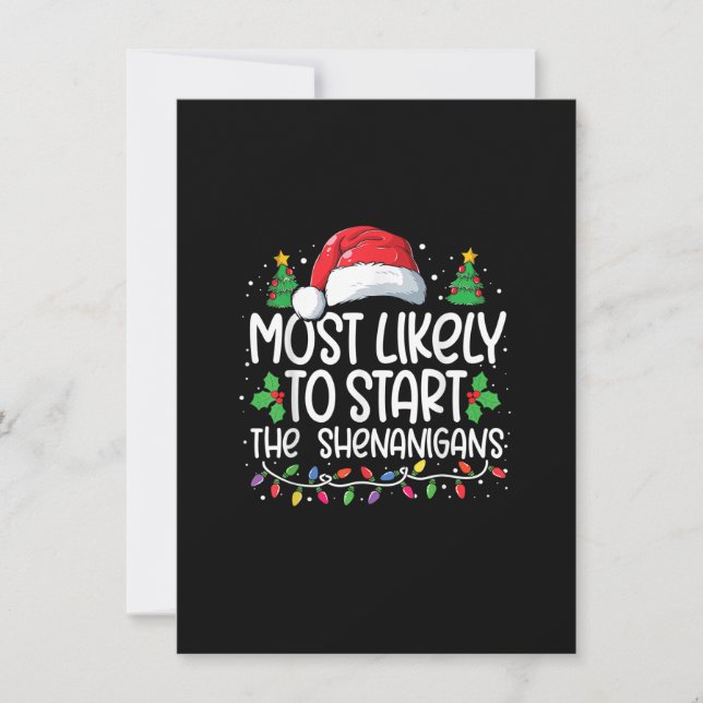 Most Likely To Start The Shenanigans Christmas Fam Invitation (Front)