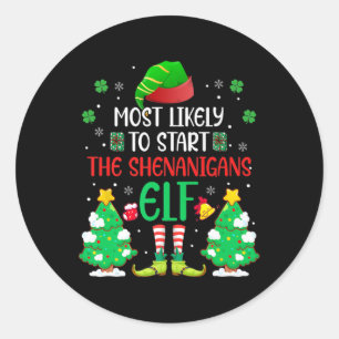 Most Likely To Start The Shenanigans Elf Christmas Classic Round Sticker