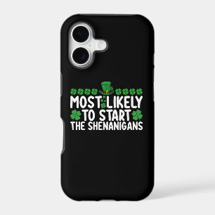 Most Likely To Start The Shenanigans St Patrick's