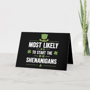 Most Likely To Start The Shenanigans St Patrick's  Thank You Card