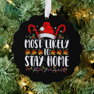 Most Likely To Stay Home Family Christmas Party  Tree Decoration Card