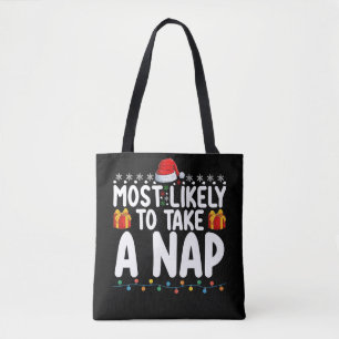 Most Likely To Take A Nap Christmas Holiday Tote Bag