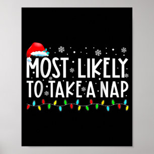 Most Likely To Take A Nap Christmas Poster