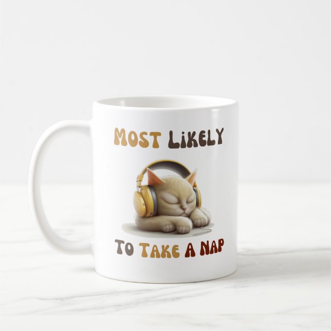 Most Likely To Take A Nap  Coffee Mug (Left)
