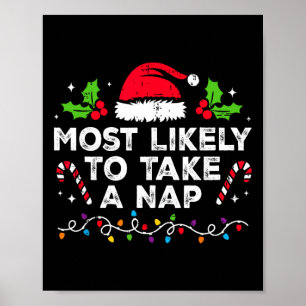 Most Likely To Take A Nap Family Christmas Matchin Poster