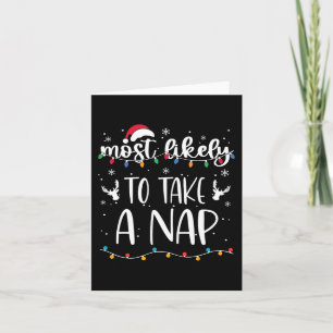 Most Likely To Take A Nap Family Matching Christma Card