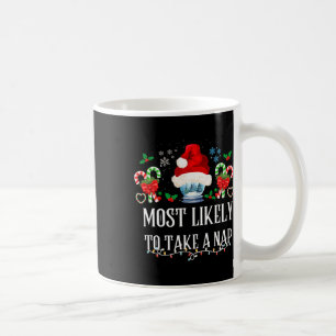 Most Likely To Take A Nap Family Matching Christma Coffee Mug