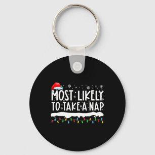 Most Likely To Take A Nap Family Matching Christma Key Ring