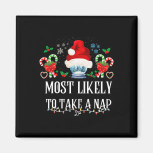 Most Likely To Take A Nap Family Matching Christma Magnet