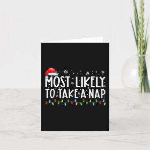 Most Likely To Take A Nap Fun Christmas Vacation Card
