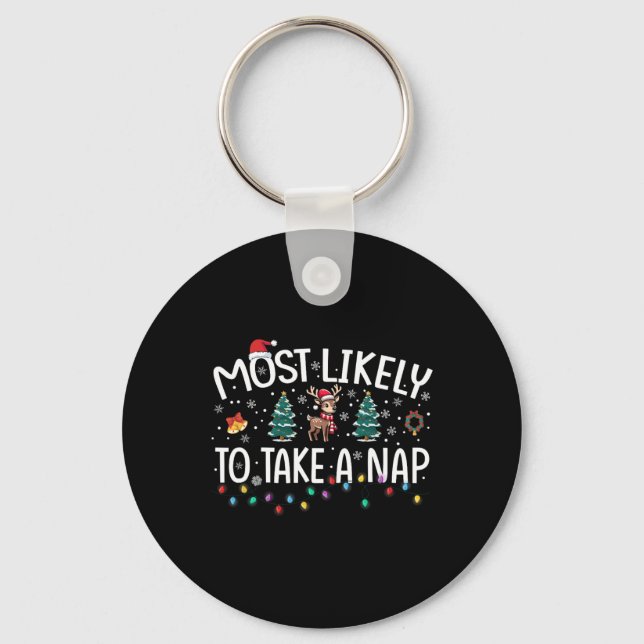 Most Likely To Take A Nap Matching Christmas  Key Ring (Front)