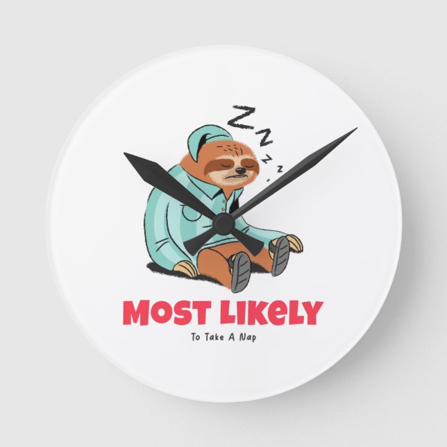 Most Likely To Take A Nap Round Clock (Front)
