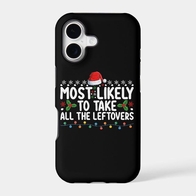 Most Likely To Take All The Leftovers Christmas (Back)