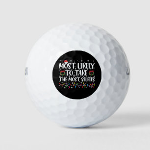 Most Likely To Take The Most Selfies Christmas  Golf Balls