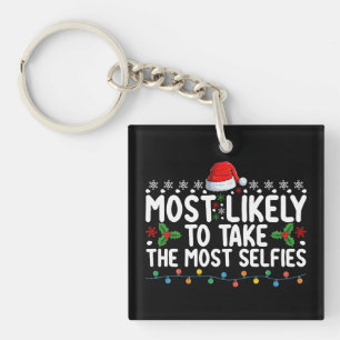 Most Likely To Take The Most Selfies Christmas Hol Key Ring